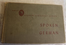 Vintage Holt spoken Language Spoken German by Fenni Moulton U S Armed Forces edi - £7.88 GBP