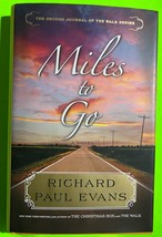 Miles to Go (The Walk Series #2) by Richard Paul Evans (HCDJ 2011) - £2.92 GBP