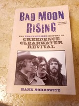 Bad Moon Rising: The Unauthorized History of Creedence Clearwater Revival, Hank - £4.74 GBP