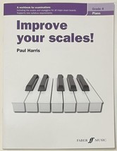 Improve Your Scales! by Paul Harris Grade 4 Piano Sheet Music Faber - £6.22 GBP