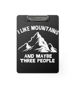 Personalized Clipboards Mountain Lovers Gift Funny Sarcastic Saying - £38.25 GBP