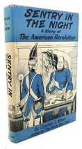 Charles G. Wilson, Frank J. Murch Sentry In The Night : A Story Of The American - £40.08 GBP