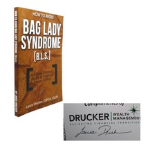 Lance Drucker How To Avoid Bag Lady Syndrome : Signed 1st 1st Edition 1st Print - £35.92 GBP