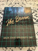 Yearbook Delta State University 1987 Broom Cleveland Mississippi vtg ori... - £21.92 GBP