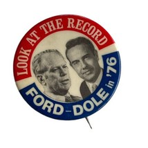 1976 Presidential Campaign Button Gerald Ford Bob Dole Look at the Recor... - £7.86 GBP