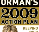 Suze Orman&#39;s 2009 Action Plan: Keeping Your Money Safe &amp; Sound Orman, Suze - $2.93