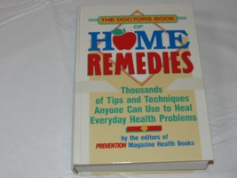 The Doctor&#39;s Book of Home Remedies : Thousands of Tips and Techniques Anyone x - £16.54 GBP