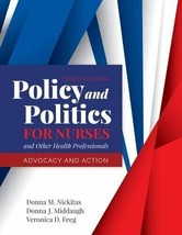 Policy and Politics for Nurses and - Paperback, by Nickitas Donna M.; NEW 3e - £46.39 GBP