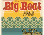The Beach Boys - The Big Beat 1963 CD - Outtakes From The Beach Boys &amp; F... - $16.00