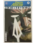 DC REBIRTH - GREEN ARROW #1 - $20.51 CAD