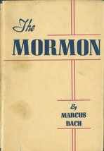 The Mormon Bach, Marcus - £4.75 GBP