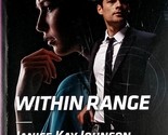 Within Range (Harlequin Intrigue #1860) by Janice Kay Johnson / 2019 Rom... - $1.13