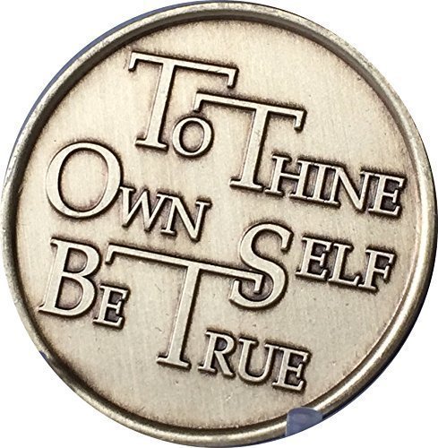 To Thine Own Self Be True with the Serenity Prayer - Bronze Medallion
