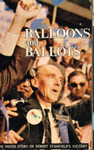 Balloons and Ballots, The Inside Story of Robert Stanfield&#39;s Victory, Book - £5.67 GBP