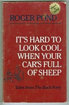 Signed Roger Pond Its Hard To Look Cool When Your Cars Full of Sheep Back 40 - £6.18 GBP