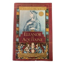 Eleanor Of Aquitaine: A Life (Ballantine Reader&#39;s Cercle) Par Alison Weir - £11.64 GBP