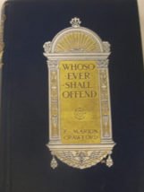.  Whoso Ever Shall Offend: written by F. Marion Crawford with illustrations by  - £66.84 GBP