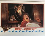 Gremlins 2 The New Batch Trading Card 1990  #41 Marge Signing Off - $1.97