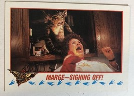 Gremlins 2 The New Batch Trading Card 1990  #41 Marge Signing Off - £1.54 GBP