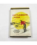 Rattlesnake Ridge Robert Claiborne Pitzer 1955 HB DC Vintage Collectible... - $33.66
