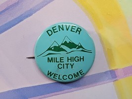 Pinback bouton de bienvenue Denver &quot;Mile High City&quot;, vert, 1,125&#39;&#39; vintage - €8,60 EUR
