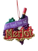 JWM You had Me at Merlot Wine Christmas Ornament  Themed With Tag - £10.04 GBP