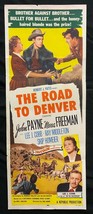 The Road To Denver Insert Movie Poster 1955 John Payne - £100.49 GBP