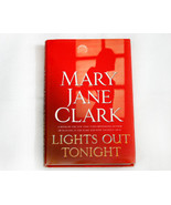Lights Out Tonight a Thriller by Mary Jane Clark - £3.53 GBP
