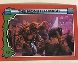 Teenage Mutant Ninja Turtles 2 TMNT Trading Card #78 Monster Mash - $1.97