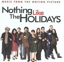 Nothing Like the Holidays, Music From the motion Picture - £8.77 GBP
