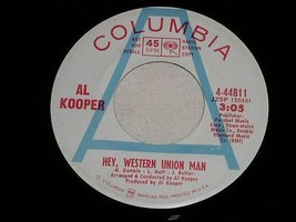 Al Kooper I Stand Alone Hey Western Union Man Promo 45 Rpm Record Vintage - £15.17 GBP