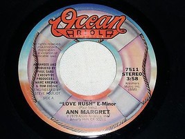 Ann Margret Love Rush For You 45 Rpm Record Vintage 1979 - £14.83 GBP