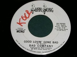 BAD COMPANY GOOD LOVIN GONE BAD PROMO 45 RPM VINTAGE 1975 PAUL RODGERS - $12.99