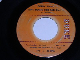 Bobby Bland Ain&#39;t Doing Too Bad 45 Rpm Record Duke Label - £15.17 GBP