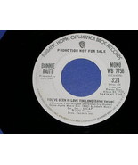 BONNIE RAITT YOU&#39;VE BEEN IN LOVE TOO LONG PROMOTIONAL 45 RPM RECORD - €16,19 EUR