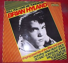 BRIAN HYLAND UK IMPORT RECORD ALBUM VINTAGE 1969 WILL YOU LOVE ME TOMORROW - $39.99