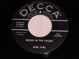 Burl Ives Down In The Valley Cowboy&#39;s Lament 45 Rpm Record Vintage - £15.27 GBP