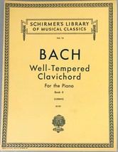 Schirmers Library of Musical Classics Bach Well-Tempered Clavichord Book... - £15.94 GBP
