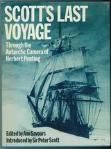 Scott&#39;s Last Voyage: Through the Antarctic Camera of Herbert Ponting Ann Savours - £1.94 GBP