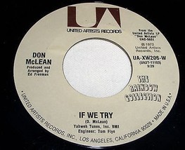 An item in the Music category: DON MCLEAN IF WE TRY THE MORE YOU PAY 45 RPM RECORD VINTAGE 1972