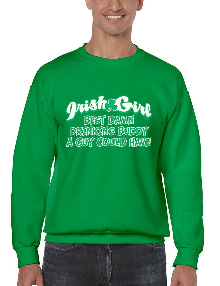 Men's  Crewneck Sweatshirt Saint Patrick's Day Irish Girl Damn Drinking Buddy - $22.00