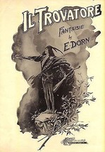 1905 &quot;IL Trovatore&quot; fantaisie by E. Dorn - £6.96 GBP