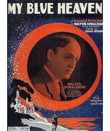 My Blue Heaven - fox trot ballad - Walter Donaldson - £5.43 GBP