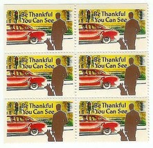 Block of 6 MINT &quot;Be Thankful You Can See&quot; stamps - £3.86 GBP