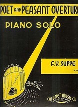 1935 &quot;Poet &amp; Peasant Overture&quot; piano solo by F V Suppe - £6.19 GBP