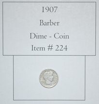 1907 Barber Dime, # 224, Barber Dime, dimes, vintage coins, old coins, o... - $25.80