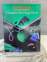 Creative Sewing Ideas (Singer Sewing Reference Library) 1990 - £7.67 GBP