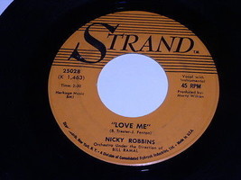 Nicky Robbins Love Me No Matter Who You Are 45 Rpm Record Strand Label - $74.98
