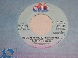 Patti Dahlstrom He Did Me Wrong When It Comes To You 45 Rpm Record Vintage 1974 - £15.17 GBP