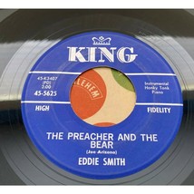 Eddie Smith Preacher and the Bear / Snow Deer 45 Hillbilly Honky Tonk Ki... - £7.95 GBP